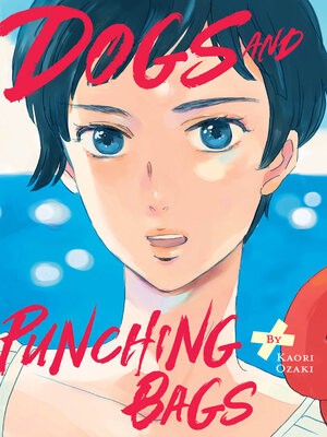 cover image of Dogs and Punching Bags